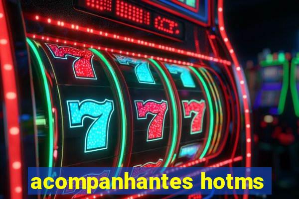 acompanhantes hotms